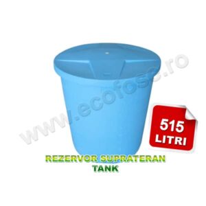 Rezervor apa suprateran 500 litri, Tank 500